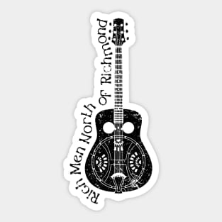 Resonator Guitar - Rich Men North Of Richmond Sticker